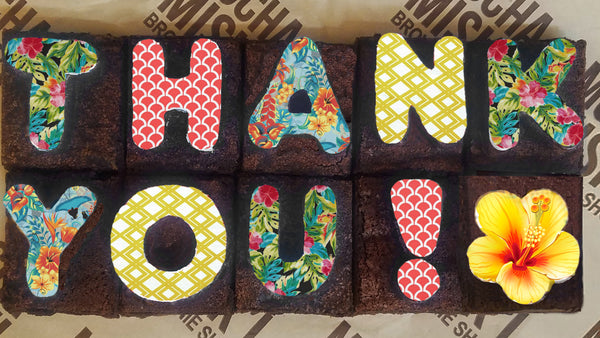 Misk'i Brownie Message - Thank You Tropical