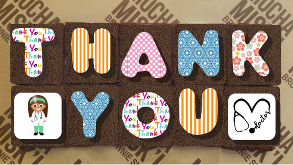 Misk'i Brownie Message - Thank You Doctors