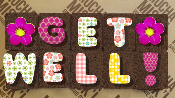 Misk'i Brownie Message - Get Well